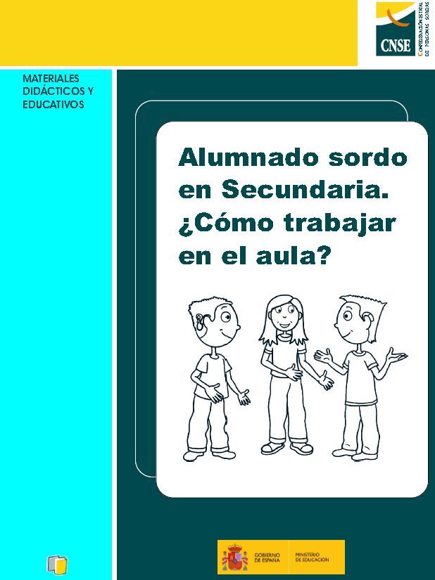 Alumnado sordo en Secundaria, ¿Cómo trabajar en el aula?
